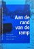 Aan de rand van de ramp