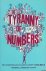 The Tyranny of Numbers. Why...