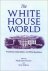 The White House World. Tran...