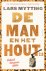 Lars Mytting - De man en het hout 2.0