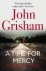 John Grisham - A time for mercy / Jake Brigance / 3