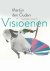 Martijn den Ouden - Visioenen