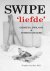 Swipe Liefde - Biografie - ...