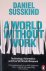 A World Without Work: Techn...