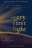 The Very First Light: The T...