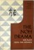 The Noh Drama Ten Plays fro...