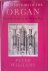 A New History of the Organ:...