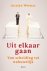 Uit elkaar gaan. Van scheid...