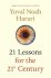 Yuval Noah Harari - 21 lessons for the 21st century