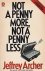 Not a Penny More, Not a Pen...