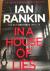 Ian Rankin - In a House of Lies / The Brand New Rebus Thriller