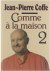 Comme à la maison. 2