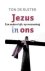 Ton de Ruiter - Jezus in ons
