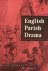 English Parish Drama (Ludus...
