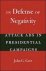 Geer, John G - In Defense of Negativity - Attacks Ads in Presidential Campaigns