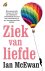 Ian McEwan - Ziek van liefde