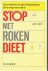 Stop met roken dieet. Hoe v...