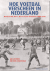 JAN LUITZEN & WIM ZONNEVELD - Hoe voetbal verscheen in Nederland -Rood en Wit, HFC, HVV en hun kornuiten 1880-1910