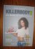 Killerbody 2. 100 slanke en snelle recepten