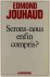 Serons-nous enfin compris?