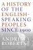 Andrew Roberts - A History of the English-Speaking Peoples Since 1900