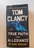 Tom Clancy True Faith and A...