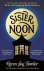 Karen Joy Fowler - Sister Noon
