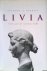 Livia: First Lady of Imperi...