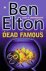 Ben Elton - Dead Famous / Druk 1