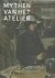 JONKMAN, Mayken  Eva GEUDEKER [Red.] - Mythen van het atelier. Werkplaats en schilderpraktijk van de negentiende-eeuwse Nederlandse kunstenaar. [Nieuw]