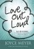 Joyce Meyer - Love Out Loud