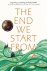 Megan Hunter - The End We Start From