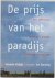 Herman Vuijsje 13791, Jan Banning 89824 - De prijs van het paradijs een voettocht over het nieuwe Europese platteland