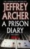 Jeffrey Archer - A Prison Diary Volume I - Hell