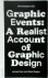Graphic Events A Realist Ac...
