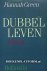 Green, Hannah - Dubbel leven