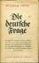 DIE DEUTSCHE FRAGE - hier g...