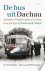 De bus uit Dachau: Achttien...