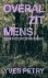 Yves Petry - (1) Overal Zit Mens