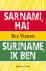 Bea Vianen - Suriname, ik ben