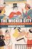 The wicked city. Crime and ...