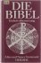 Die Bibel : Altes und Neues...