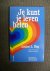 Hay, Louise L. - Je kunt je leven helen Geheel herziene en uitgebreide editie van deze actuele bestseller!