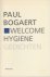 Bogaert, Paul - Welcome Hygiene. Gedichten.