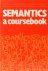 Semantics. A coursebook.