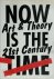 Now is the time art  theory...