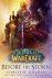 World of Warcraft: Before t...