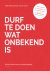 Hilde Swets; Roos Voort - Durf te doen wat onbekend is