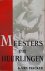 Meesters en huurlingen. De ...