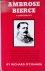 Ambrose Bierce: A Biography